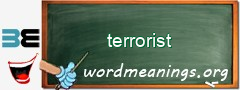 WordMeaning blackboard for terrorist
